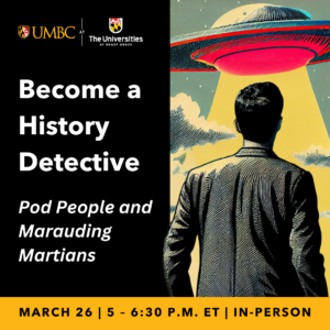 Become a History Detective graphic with illustration of a man looking at a UFO in the sky