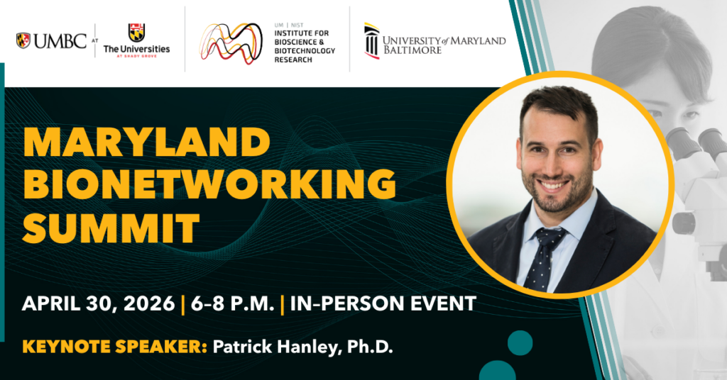 Maryland Bionetworking Summit with guest speaker